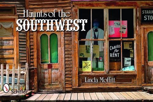 Бумажная книга «Haunts of the Southwest», автор Линда Моффитт - фото №1
