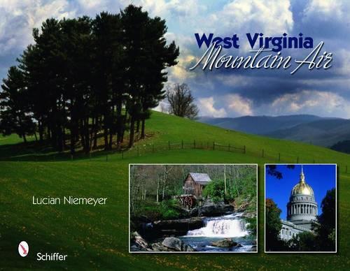 Бумажная книга «West Virginia: Mountain Air», автор Лючиан Нимейер - фото №1