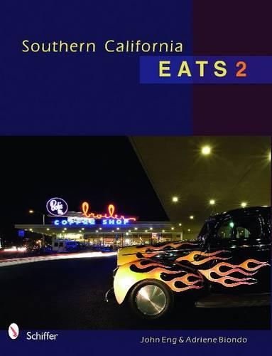 Паперова книга «Southern California Eats 2», автор Джон Енг - фото №1