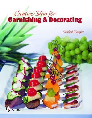 Паперова книга «Creative Ideas for Garnishing & Decorating», автор Елізабет Бангерт - фото №1