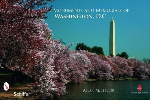 Бумажная книга «Monuments and Memorials of Washington, D.C.», автор Аллан М. Хеллер - фото №1