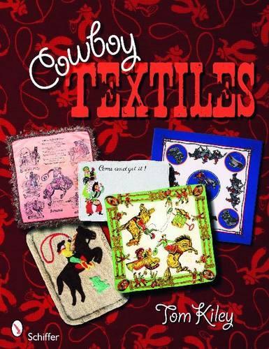 Паперова книга «Cowboy Textiles», автор Том Кайлі - фото №1