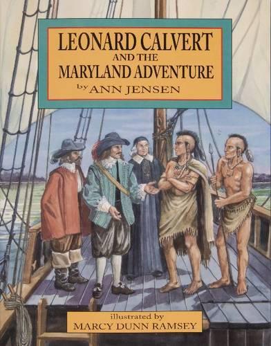 Бумажная книга «Leonard Calvert and the Maryland Adventure», автор Энн Дженсен - фото №1