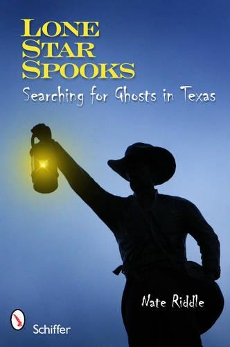 Бумажная книга «Lone Star Spooks: Searching for Ghosts in Texas», автор Нейт Риддл - фото №1