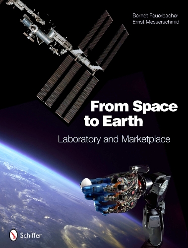 Паперова книга «From Space to Earth: Laboratory and Marketplace», автор Берндт Фейєрбахер - фото №1