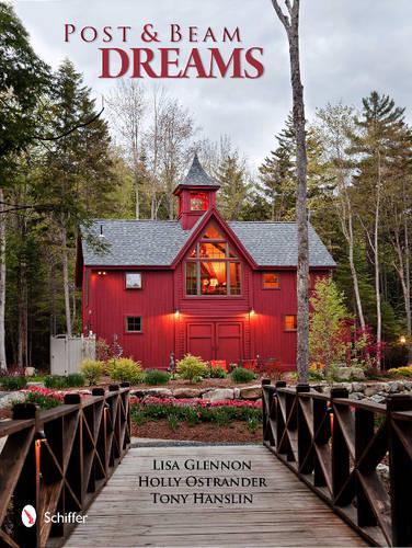Паперова книга «Post & Beam Dreams», автор Ліза Гленнон - фото №1