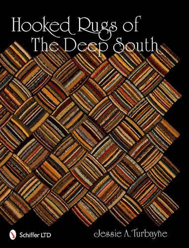 Бумажная книга «Hooked Rugs of The Deep South», автор Джесси А. Турбейн - фото №1
