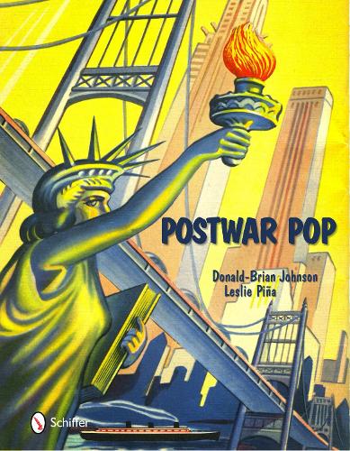 Бумажная книга «Postwar Pop: Memorabilia of the Mid-20th Century», автор Дональд-Брайан Джонсон - фото №1