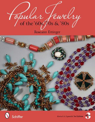 Бумажная книга «Popular Jewelry of the '60s, '70s & '80s», автор Розанна Эттингер - фото №1