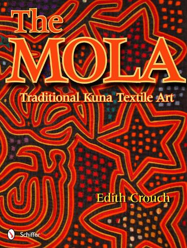 Паперова книга «The Mola: Traditional Kuna Textile Art», автор Едіт Крауч - фото №1