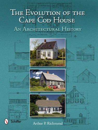 Бумажная книга «The Evolution of the Cape Cod House: An Architectural History», автор Артур П. Ричмонд - фото №1