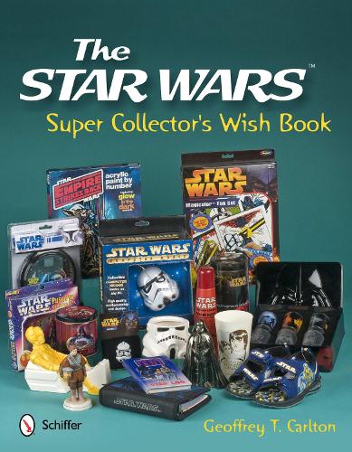 Бумажная книга «The Star Wars Super Collector's Wish Book», автор Джеффри Т. Карлтон - фото №1