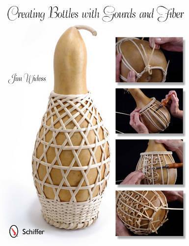 Бумажная книга «Creating Bottles with Gourds and Fiber», автор Джим Уидесс - фото №1