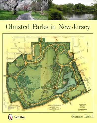 Бумажная книга «Olmsted Parks in New Jersey», автор Жанна Колва - фото №1