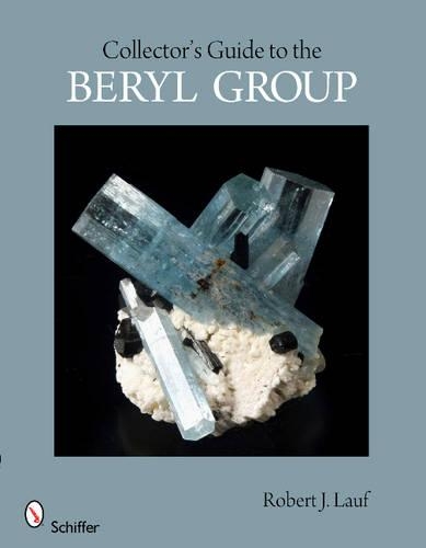 Бумажная книга «Collector's Guide to the Beryl Group», автор Роберт Дж. Лауф - фото №1