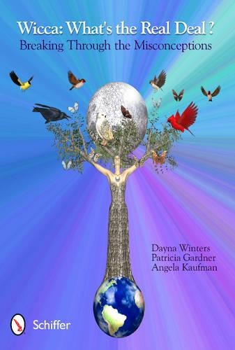 Бумажная книга «Wicca: What's the Real Deal?: Breaking through the Misconceptions», автор Дэйна Уинтерс - фото №1