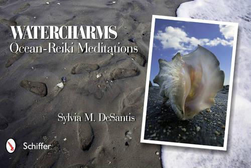 Бумажная книга «Watercharms: Ocean-Reiki Meditations», автор Сильвия М. ДеСантис - фото №1