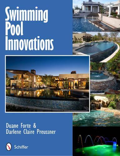 Бумажная книга «Swimming Pool Innovations», автор Дуэйн Форте - фото №1