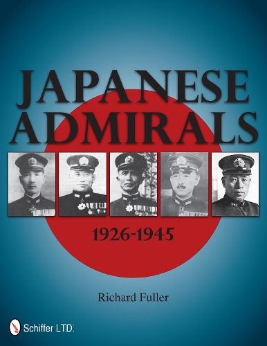 Паперова книга «Japanese Admirals 1926-1945», автор Річард Фуллер - фото №1