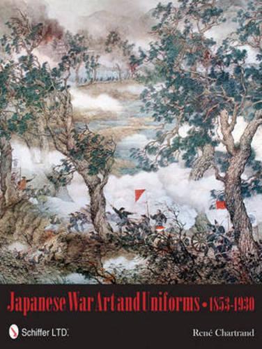 Бумажная книга «Japanese War Art and Uniforms 1853-1930», автор Рене Шартран - фото №1