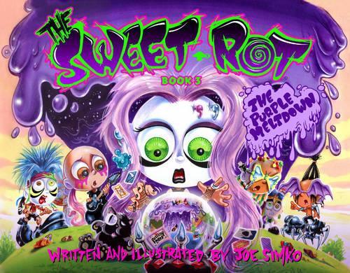 Паперова книга «The Sweet Rot, Book 3: The Purple Meltdown», автор Джо Сімко - фото №1