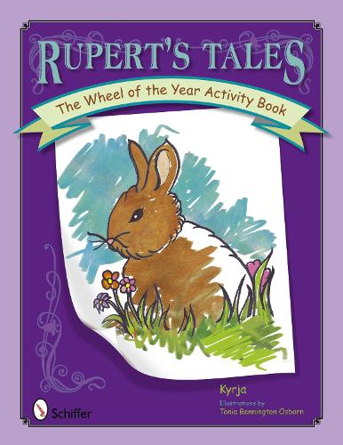 Паперова книга «Rupert's Tales: The Wheel of the Year Activity Book», автор Кір'я - фото №1