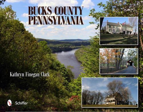 Паперова книга «Bucks County, Pennsylvania», автор Кетрін Фінеган Кларк - фото №1
