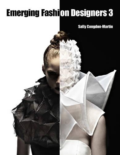 Бумажная книга «Emerging Fashion Designers 3», автор Салли Конгдон-Мартин - фото №1