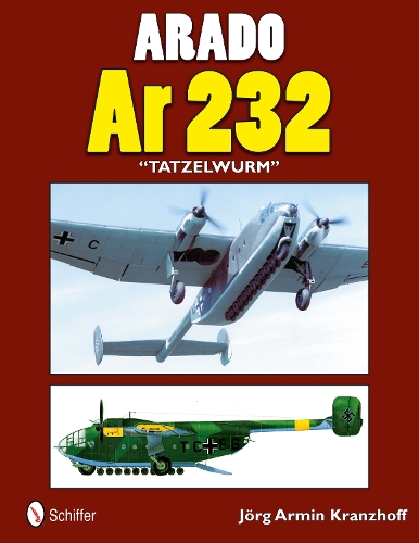 Бумажная книга «Arado Ar 232 "Tatzelwurm"», автор Йорг Армин Кранжофф - фото №1