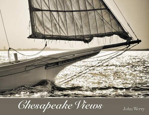 Бумажная книга «Chesapeake Views», автор Джон Уэрри - фото №1