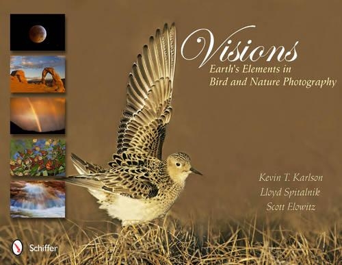Бумажная книга «Visions: Earth's Elements in Bird and Nature Photography: Earth's Elements in Bird and Nature Photography», автор Кевин Т. Карлсон - фото №1