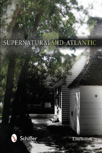 Бумажная книга «Supernatural Mid-Atlantic», автор Лори Халл - фото №1