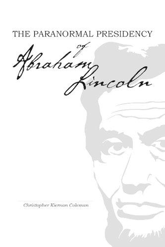 Паперова книга «The Paranormal Presidency of Abraham Lincoln», автор Крістофер Кірнан Коулман - фото №1