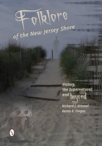 Паперова книга «Folklore of the New Jersey Shore: History, the Supernatural, and Beyond», автор Річард Дж. Кіммел - фото №1