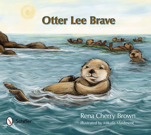 Бумажная книга «Otter Lee Brave», автор Рена Черри Браун - фото №1