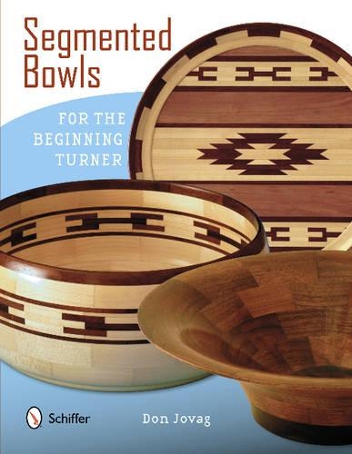 Паперова книга «Segmented Bowls for the Beginning Turner», автор Дон Йоваг - фото №1