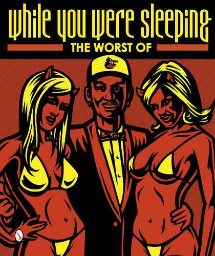 Бумажная книга «The Worst of While You Were Sleeping», автор Р. Рок Энтерпрайзис - фото №1