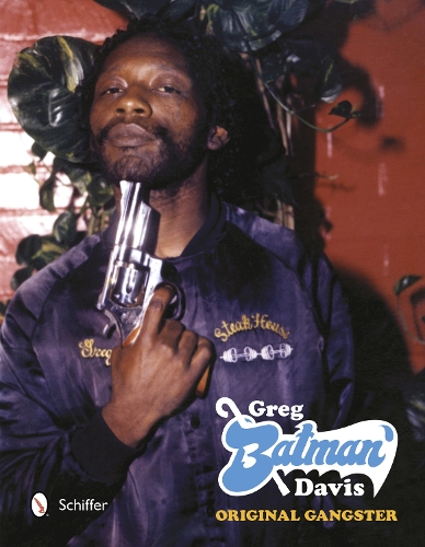 Бумажная книга «Greg Batman Davis: Original Gangster», автор Роджер Гастман - фото №1