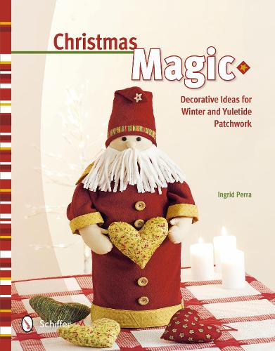 Бумажная книга «Christmas Magic: Decorative Ideas for Winter and Yuletide Patchwork», автор Ингрид Перра - фото №1