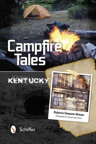 Бумажная книга «Campfire Tales Kentucky», автор Роберта Симпсон Браун - фото №1