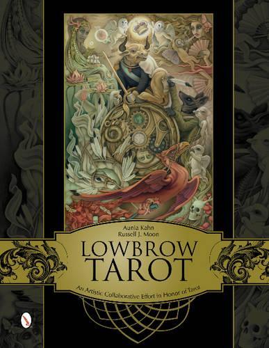 Бумажная книга «Lowbrow Tarot: An Artistic Collaborative Effort in Honor of Tarot», автор Ауния Кан - фото №1