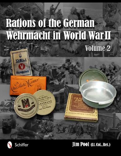 Паперова книга «Rations of the German Wehrmacht in World War II: Vol.2», автор Джим Пул - фото №1