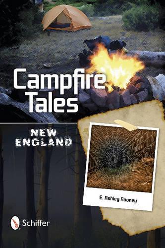 Бумажная книга «Campfire Tales New England», автор Э. Эшли Руни - фото №1