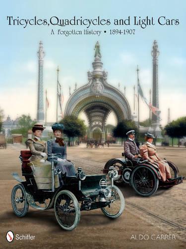 Бумажная книга «Tricycles, Quadricycles and Light Cars 1894-1907: A Forgotten History», автор Альдо Каррер - фото №1