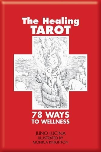 Бумажная книга «The Healing Tarot: 78 Ways to Wellness», автор Джуно Люсина - фото №1