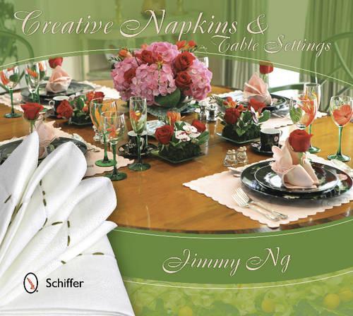 [object Object] «Creative Napkins and Table Settings», автор Джиммі Нг - фото №1