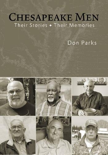 Бумажная книга «Chesapeake Men: Their Stories – Their Memories», автор Дон Паркс - фото №1