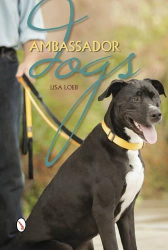 Паперова книга «Ambassador Dogs», автор Ліза Лоеб - фото №1