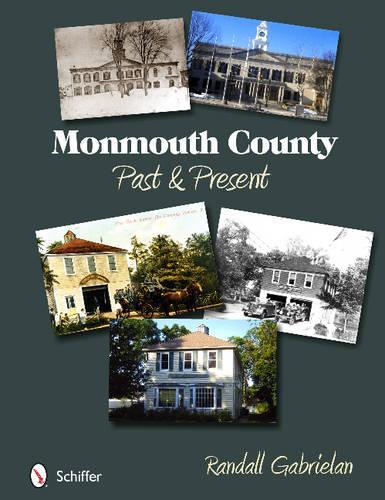 Паперова книга «Monmouth County: Past and Present: Past and Present», автор Рендалл Габріелан - фото №1