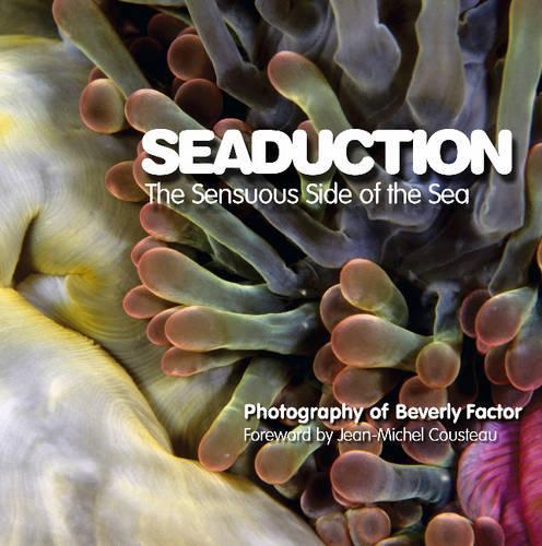 Паперова книга «Seaduction: The Sensuous Side of the Sea», автор Беверлі Фактор - фото №1
